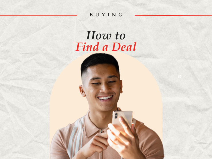 Blog Title "How to Find a Deal" from the category "Buying" featuring a man scrolling his phone and smiling